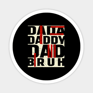 Dada Daddy Dad Bruh Retro Vintage Funny 2023 Fathers Day Magnet